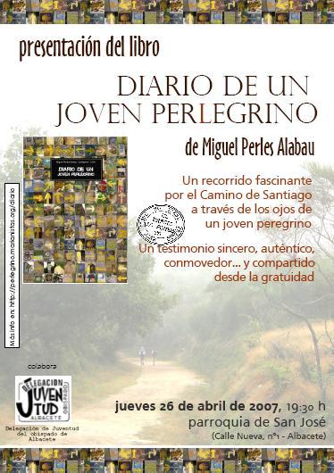 Presentación del libro: Diario de un Joven Perlegrino de Miguel Perles Alabau